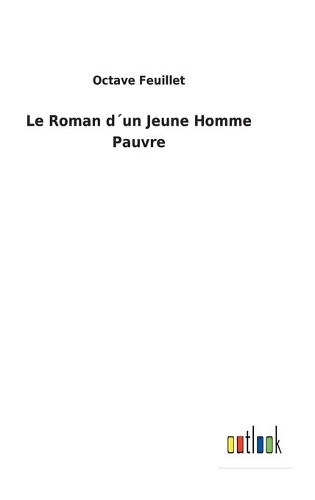 Le Roman d´un Jeune Homme Pauvre