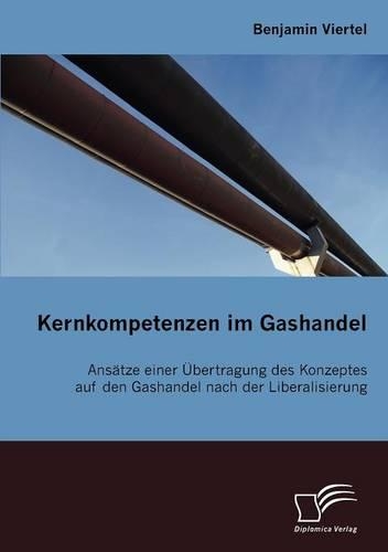 Kernkompetenzen im Gashandel