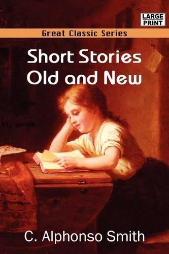 Short Stories Old and New: (English)