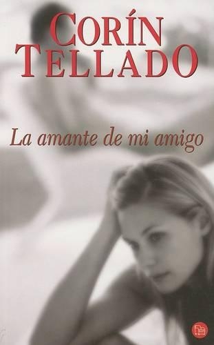 La Amante de Mi Amigo