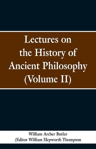Lectures on the History of Ancient Philosophy (Volume II)