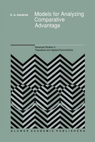 Models for Analyzing Comparative Advantage: (18 Advanced Studies in Theoretical and Applied Econometrics)
