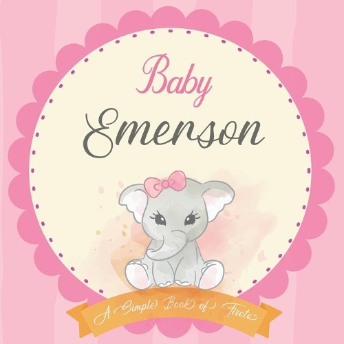 Baby Emerson A Simple Book of Firsts