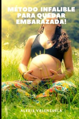 Método infalible para quedar EMBARAZADA!