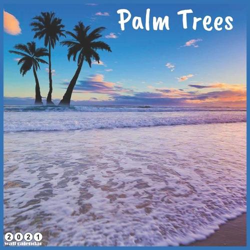 Palm Trees 2021 Wall Calendar