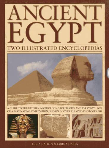 Ancient Egypt: Two Illustrated Encyclopedias