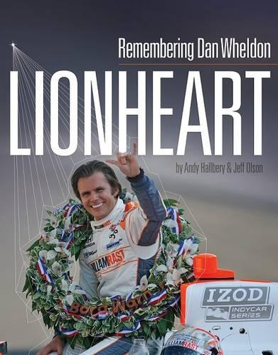 Lionheart: Remembering Dan Wheldon