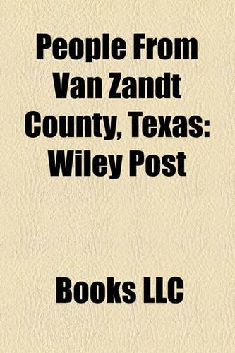 People from Van Zandt County, Texas