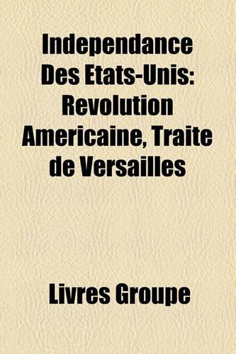 Indpendance Des Tats-Unis