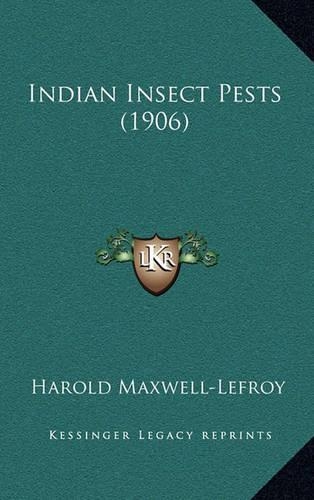 Indian Insect Pests (1906): (English)