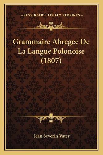 Grammaire Abregee De La Langue Polonoise (1807)