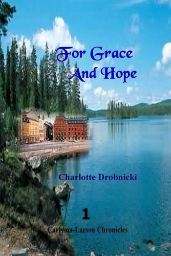 For Grace and Hope