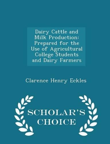 Dairy Cattle and Milk Production