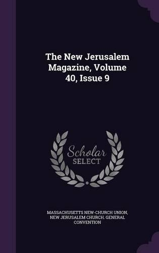 The New Jerusalem Magazine, Volume 40, Issue 9