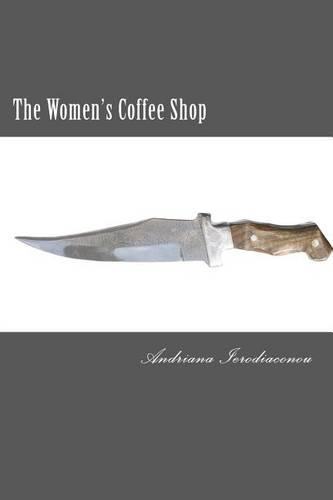 The Women's Coffee Shop: (English)