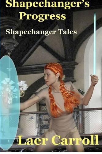 Shapechanger's Progress