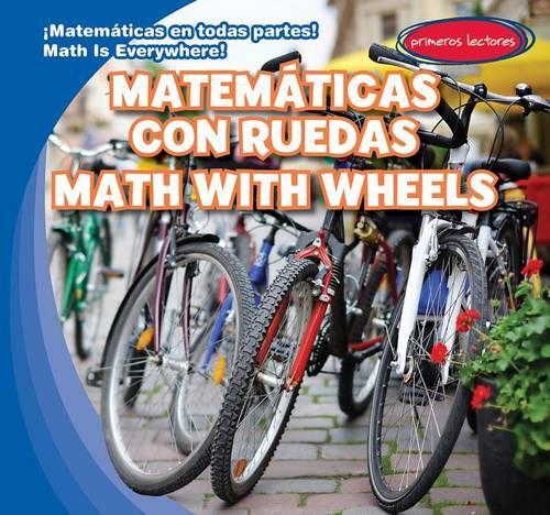 Matemáticas Con Ruedas / Math with Wheels