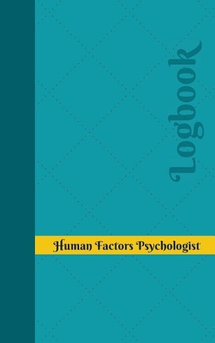 Human Factors Psychologist Log