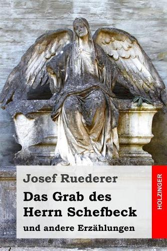 Das Grab des Herrn Schefbeck