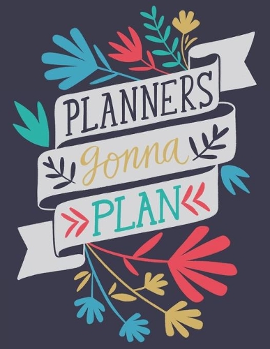 Planners gonna plan