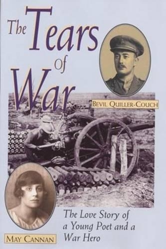The Tears of War: The Love Story of a Young Poet and a War Hero