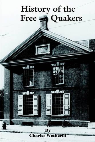 History of the Free Quakers: (English)