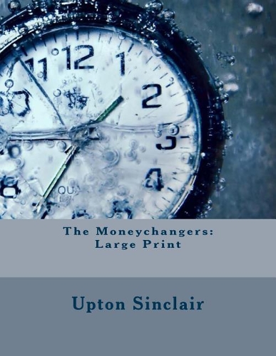 The Moneychangers: Large Print