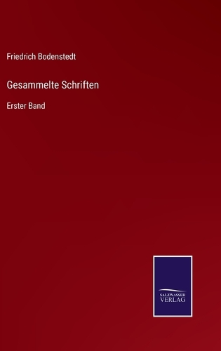 Gesammelte Schriften: Erster Band