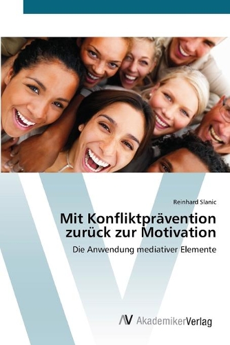 Mit Konfliktprävention zurück zur Motivation