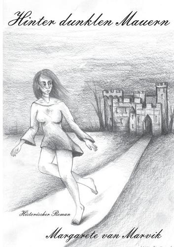 Hinter dunklen Mauern