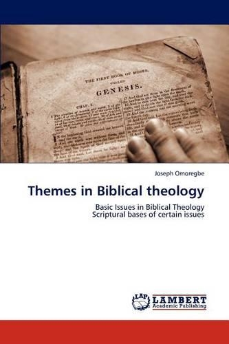 Themes in Biblical theology: (English)