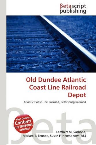 Old Dundee Atlantic Coast Line Railroad Depot: (English)