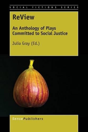 Review: An Anthology of Plays Committed to Social Justice