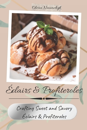 Éclairs & Profiteroles