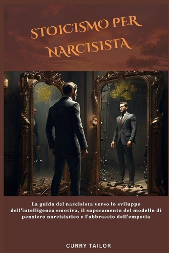 Stoicismo per narcisista