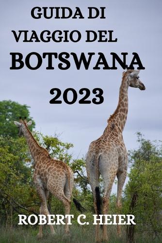 Guida Di Viaggio del Botswana 2023