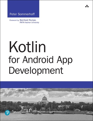 Kotlin for Android App Development: (Developer's Library)