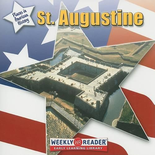 St. Augustine: (Places in American History)