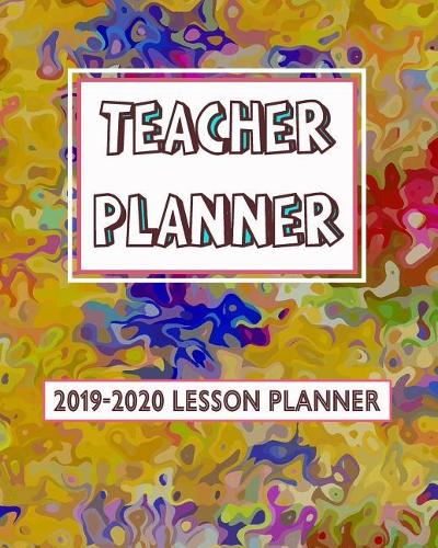Teacher Planner 2019-2020 Lesson Planner