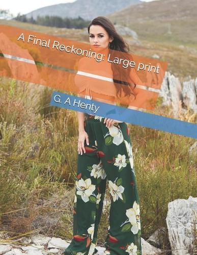 A Final Reckoning: Large print