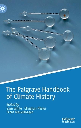 The Palgrave Handbook of Climate History