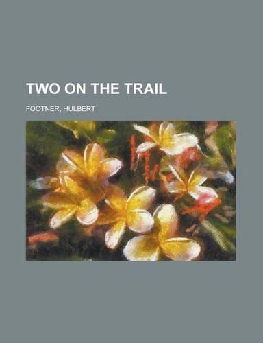 Two on the Trail: (English)