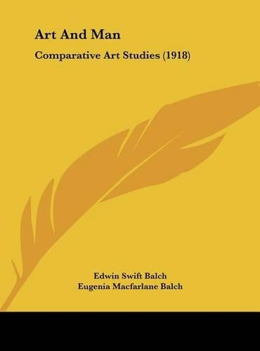 Art and Man: Comparative Art Studies (1918)