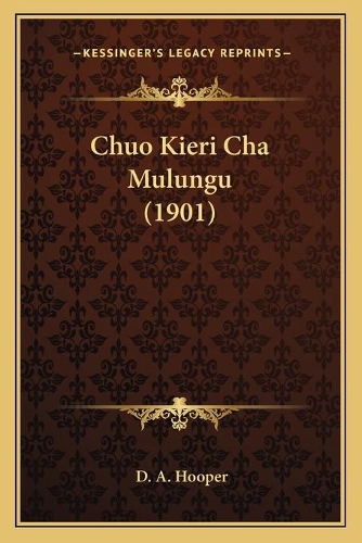 Chuo Kieri Cha Mulungu (1901): (Multiple Languages)