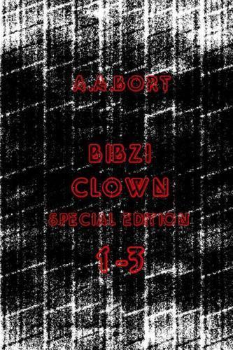 Bibzi Clown 1-3 Special Edition