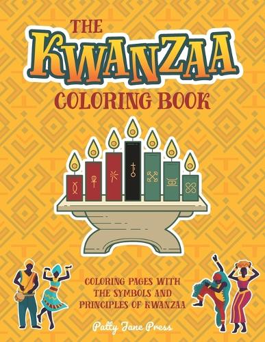 Kwanzaa Coloring Book: For Kids And Adults Simple, Easy and Large Pages To Color Kwanzaa Gift For Kids(Kwanzaa Coloring Books)