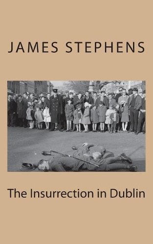 The Insurrection in Dublin
