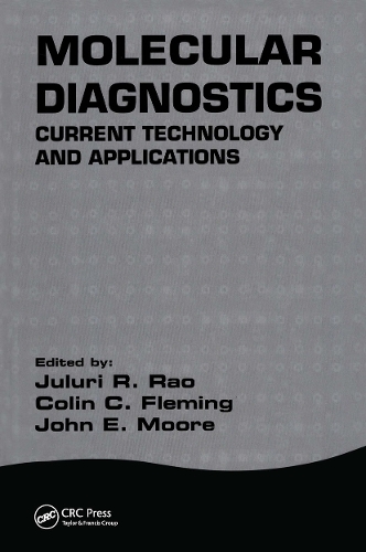 Molecular Diagnostics: Current Technology and Applications