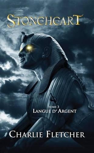 Stoneheart 3 - Langue D'Argent