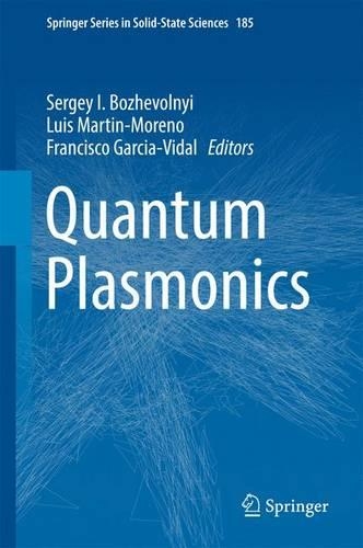Quantum Plasmonics: (185 Springer Series in Solid-State Sciences)